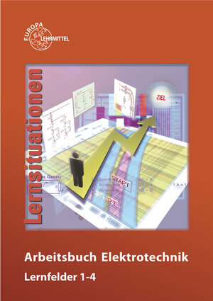 Buchcover Arbeitsbuch Elektrotechnik Lernfelder 1-4 | Monika Burgmaier | EAN 9783808537503 | ISBN 3-8085-3750-7 | ISBN 978-3-8085-3750-3