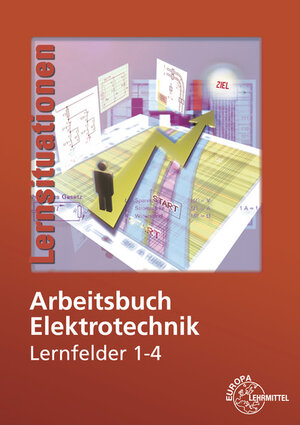 Buchcover Arbeitsbuch Elektrotechnik Lernfelder 1-4 | Monika Burgmaier | EAN 9783808537961 | ISBN 3-8085-3796-5 | ISBN 978-3-8085-3796-1