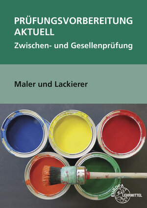 Buchcover Prüfungsvorbereitung aktuell Maler und Lackierer | Stephan Lütten | EAN 9783808544945 | ISBN 3-8085-4494-5 | ISBN 978-3-8085-4494-5