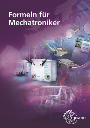 Buchcover Formeln für Mechatroniker | Gregor Häberle | EAN 9783808545577 | ISBN 3-8085-4557-7 | ISBN 978-3-8085-4557-7