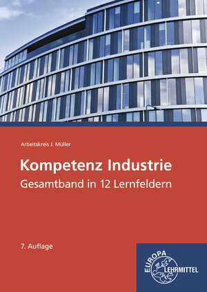 Buchcover Kompetenz Industrie | Johannes Krohn | EAN 9783808545676 | ISBN 3-8085-4567-4 | ISBN 978-3-8085-4567-6