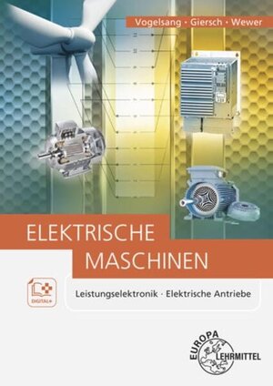 Buchcover Elektrische Maschinen | Norbert Vogelsang | EAN 9783808546468 | ISBN 3-8085-4646-8 | ISBN 978-3-8085-4646-8