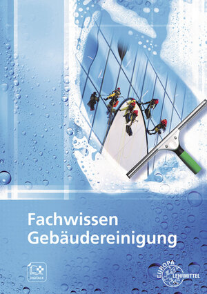 Buchcover Fachwissen Gebäudereinigung | Tim Fotschki | EAN 9783808549674 | ISBN 3-8085-4967-X | ISBN 978-3-8085-4967-4