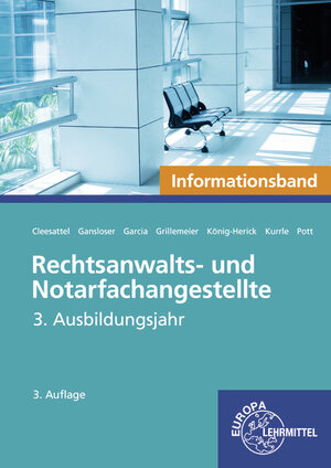 Buchcover Rechtsanwalts- und Notarfachangestellte, Informationsband | Elvira Pott | EAN 9783808549704 | ISBN 3-8085-4970-X | ISBN 978-3-8085-4970-4