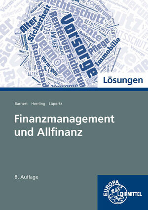 Buchcover Lösungen zu 98764 Finanzmanagement und Allfinanz | Viktor Lüpertz | EAN 9783808549957 | ISBN 3-8085-4995-5 | ISBN 978-3-8085-4995-7