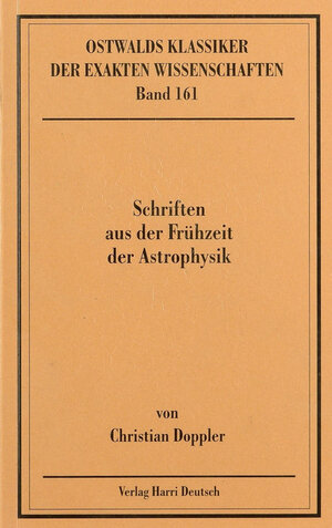 Buchcover Schriften aus der Frühzeit der Astrophysik (Doppler)  | EAN 9783808556429 | ISBN 3-8085-5642-0 | ISBN 978-3-8085-5642-9