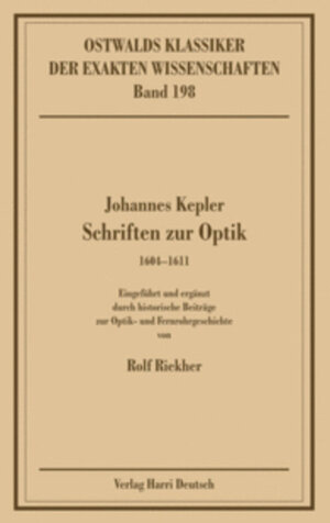 Buchcover Schriften zur Optik (Kepler)  | EAN 9783808556443 | ISBN 3-8085-5644-7 | ISBN 978-3-8085-5644-3