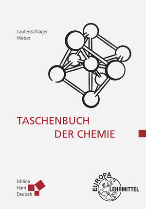 Buchcover Taschenbuch der Chemie | Wolfgang Weber | EAN 9783808557631 | ISBN 3-8085-5763-X | ISBN 978-3-8085-5763-1