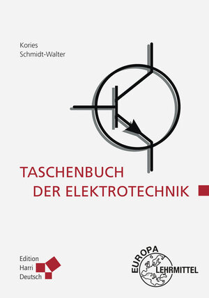 Buchcover Taschenbuch der Elektrotechnik | Ralf Rüdiger Kories | EAN 9783808558652 | ISBN 3-8085-5865-2 | ISBN 978-3-8085-5865-2