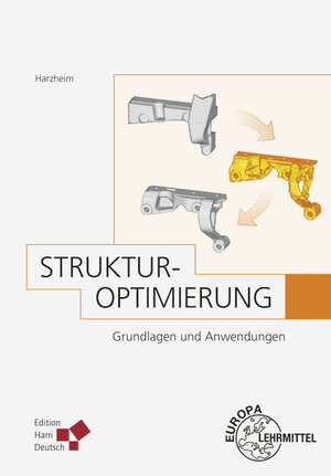 Buchcover Strukturoptimierung | Lothar Harzheim | EAN 9783808558829 | ISBN 3-8085-5882-2 | ISBN 978-3-8085-5882-9