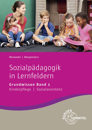Buchcover Sozialpädagogik in Lernfeldern Grundwissen Band 1 | Ulrike Marwedel | EAN 9783808563175 | ISBN 3-8085-6317-6 | ISBN 978-3-8085-6317-5