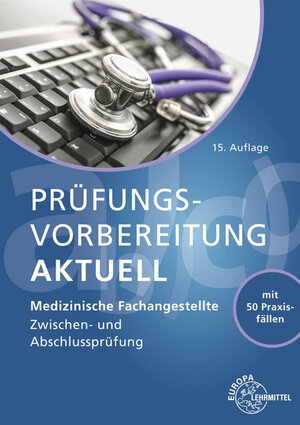 Buchcover Prüfungsvorbereitung aktuell - Medizinische Fachangestellte | Patricia Aden | EAN 9783808563908 | ISBN 3-8085-6390-7 | ISBN 978-3-8085-6390-8