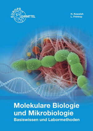 Buchcover Molekulare Biologie und Mikrobiologie | Linda Frintrop | EAN 9783808569733 | ISBN 3-8085-6973-5 | ISBN 978-3-8085-6973-3