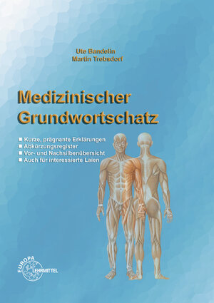 Buchcover Medizinischer Grundwortschatz | Martin Trebsdorf | EAN 9783808569764 | ISBN 3-8085-6976-X | ISBN 978-3-8085-6976-4