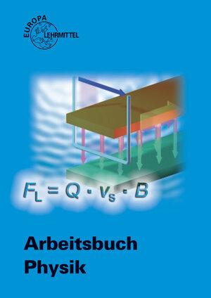 Buchcover Arbeitsbuch Physik | Kurt Drescher | EAN 9783808570678 | ISBN 3-8085-7067-9 | ISBN 978-3-8085-7067-8