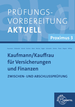 Buchcover Prüfungsvorbereitung aktuell Kaufmann/-frau für Versicherungen und Finanzen | Martina Hausmann | EAN 9783808575789 | ISBN 3-8085-7578-6 | ISBN 978-3-8085-7578-9