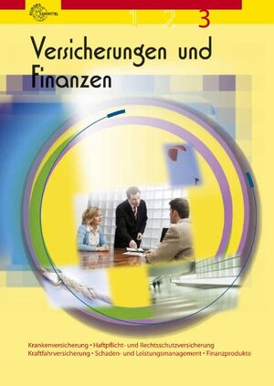 Buchcover Versicherungen und Finanzen Band 3 | Rolf Schmalohr | EAN 9783808578278 | ISBN 3-8085-7827-0 | ISBN 978-3-8085-7827-8