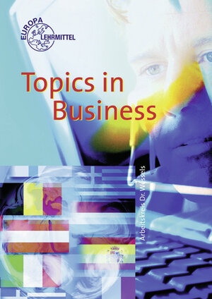 Buchcover Topics in Business | EAN 9783808579916 | ISBN 3-8085-7991-9 | ISBN 978-3-8085-7991-6