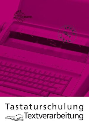 Buchcover Tastaturschulung Textverarbeitung | Gerhard Nickolaus | EAN 9783808582466 | ISBN 3-8085-8246-4 | ISBN 978-3-8085-8246-6