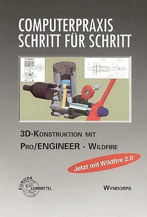 3D-Konstruktion mit Pro/Engineer - Wildfire