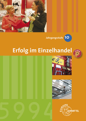 Buchcover Erfolg im Einzelhandel Jahrgangsstufe 10 - Lernfelder 1-7 | Joachim Beck | EAN 9783808599457 | ISBN 3-8085-9945-6 | ISBN 978-3-8085-9945-7