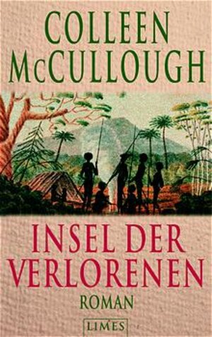 Buchcover Insel der Verlorenen | Colleen McCullough | EAN 9783809024590 | ISBN 3-8090-2459-7 | ISBN 978-3-8090-2459-0