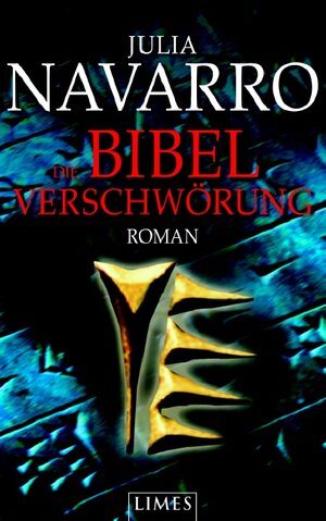 Die Bibel-Verschwörung: Roman