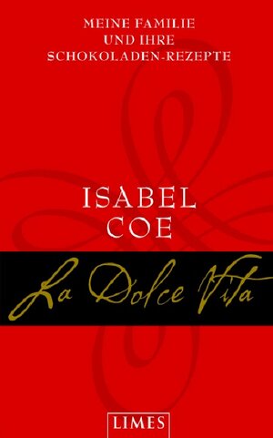 Buchcover La Dolce Vita | Isabel Coe | EAN 9783809025146 | ISBN 3-8090-2514-3 | ISBN 978-3-8090-2514-6