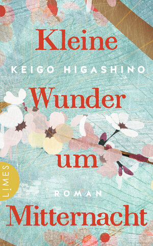 Buchcover Kleine Wunder um Mitternacht | Keigo Higashino | EAN 9783809027102 | ISBN 3-8090-2710-3 | ISBN 978-3-8090-2710-2