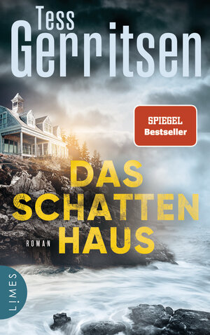 Buchcover Das Schattenhaus | Tess Gerritsen | EAN 9783809027164 | ISBN 3-8090-2716-2 | ISBN 978-3-8090-2716-4
