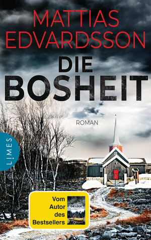 Buchcover Die Bosheit | Mattias Edvardsson | EAN 9783809027225 | ISBN 3-8090-2722-7 | ISBN 978-3-8090-2722-5
