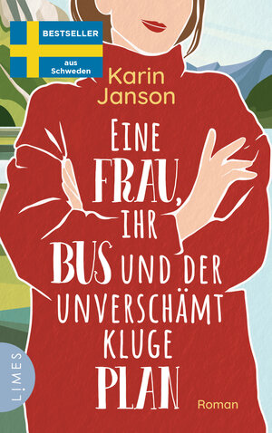Buchcover Eine Frau, ihr Bus und der unverschämt kluge Plan | Karin Janson | EAN 9783809027720 | ISBN 3-8090-2772-3 | ISBN 978-3-8090-2772-0
