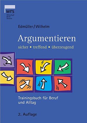 Buchcover Argumentieren | Andreas Edmüller | EAN 9783809214304 | ISBN 3-8092-1430-2 | ISBN 978-3-8092-1430-4