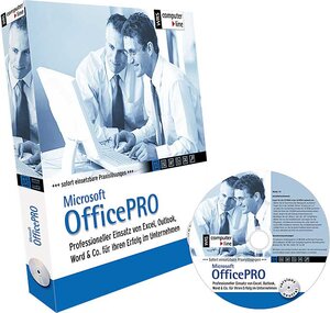 Office Pro: Professioneller Einsatz von Excel, Outlook, Word & Co. für Ihren Erfolg im Unternehmen.