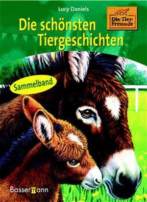 Buchcover Die schönsten Tiergeschichten | Lucy Daniels | EAN 9783809412809 | ISBN 3-8094-1280-5 | ISBN 978-3-8094-1280-9