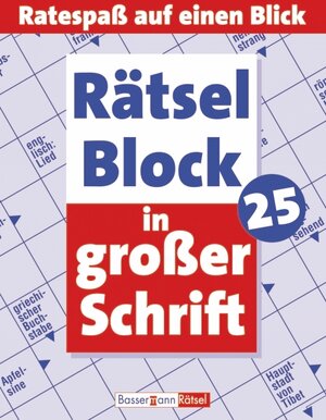 Buchcover Rätselblock in grosser Schrift 25 | Eberhard Krüger | EAN 9783809416005 | ISBN 3-8094-1600-2 | ISBN 978-3-8094-1600-5