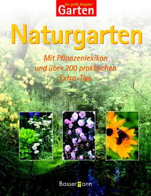 Ratgeber Garten: Naturgarten