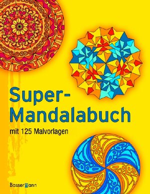 Super-Mandalabuch. 125 Malvorlagen