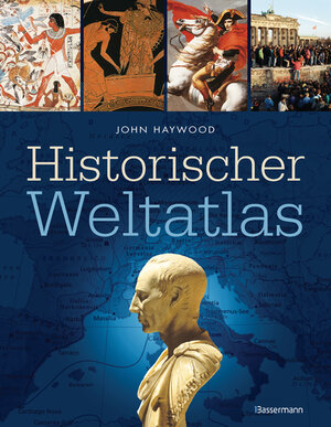 Buchcover Historischer Weltatlas | John Haywood | EAN 9783809429920 | ISBN 3-8094-2992-9 | ISBN 978-3-8094-2992-0