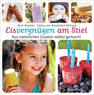 Buchcover Eisvergnügen am Stiel | Anni Daulter | EAN 9783809431756 | ISBN 3-8094-3175-3 | ISBN 978-3-8094-3175-6