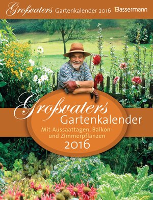 Buchcover Großvaters Gartenkalender 2016 | Joachim Mayer | EAN 9783809434566 | ISBN 3-8094-3456-6 | ISBN 978-3-8094-3456-6