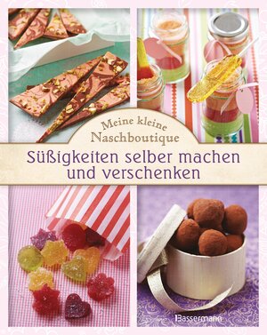 Buchcover Meine kleine Naschboutique  | EAN 9783809434771 | ISBN 3-8094-3477-9 | ISBN 978-3-8094-3477-1