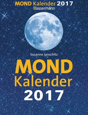 Buchcover Mondkalender 2017 | Susanne Janschitz | EAN 9783809436089 | ISBN 3-8094-3608-9 | ISBN 978-3-8094-3608-9
