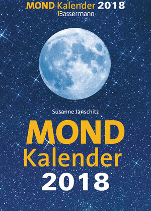 Buchcover Mondkalender 2018 | Susanne Janschitz | EAN 9783809437598 | ISBN 3-8094-3759-X | ISBN 978-3-8094-3759-8