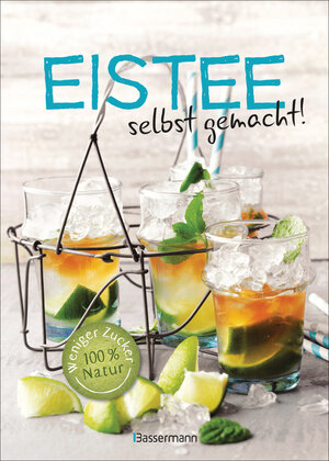 Buchcover Eistee - selbst gemacht! Weniger Zucker, 100 % Natur. Die besten Rezepte für vollen Frucht- und Kräutergeschmack  | EAN 9783809442080 | ISBN 3-8094-4208-9 | ISBN 978-3-8094-4208-0