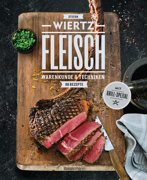 Buchcover Fleisch. 80 Rezepte. Warenkunde & Techniken. Mit Grill-Spezial | Stefan Wiertz | EAN 9783809449430 | ISBN 3-8094-4943-1 | ISBN 978-3-8094-4943-0