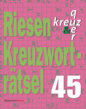 Buchcover Riesen-Kreuzworträtsel 45 - 5er VE | Eberhard Krüger | EAN 9783809463023 | ISBN 3-8094-6302-7 | ISBN 978-3-8094-6302-3