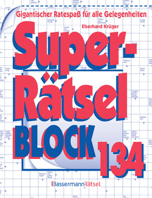 Buchcover Superrätselblock 134 (5 Exemplare à 3,99 €) | Eberhard Krüger | EAN 9783809465027 | ISBN 3-8094-6502-X | ISBN 978-3-8094-6502-7