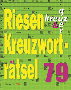 Buchcover Riesen-Kreuzworträtsel 79 (5 Exemplare à 2,99 €) | Eberhard Krüger | EAN 9783809467175 | ISBN 3-8094-6717-0 | ISBN 978-3-8094-6717-5