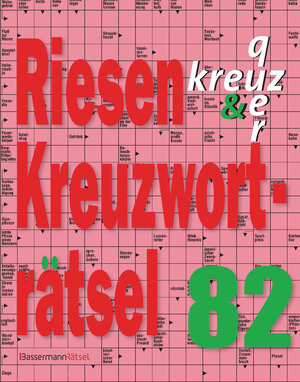 Buchcover Riesen-Kreuzworträtsel 82 (5 Exemplare à 2,99 €) | Eberhard Krüger | EAN 9783809467205 | ISBN 3-8094-6720-0 | ISBN 978-3-8094-6720-5